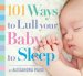 101 Ways to Lull Your Baby to Sleep