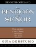 La Bendicion del Senor Enriquece y No Anade Tristeza Con Ella Guia de Estudio