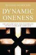 Dynamic Oneness