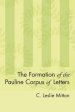 The Formation of the Pauline Corpus of Letters