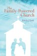 The Family-Powered Church