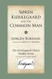 Soren Kierkegaard and the Common Man