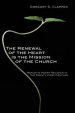 The Renewal of the Heart Is the Mission of the Church: Wesley's Heart Religion in the Twenty-First Century