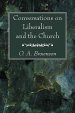 Conversations on Liberalism and the Church