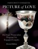 Picture of Love: Marriage Preparation Program for Engaged Couples (Participant Workbook, Revised Edition)