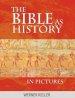 The Bible as History in Pictures