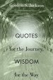 Quotes for the Journey, Wisdom for the Way