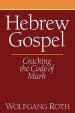 Hebrew Gospel: Cracking the Code of Mark