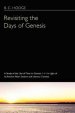 Revisiting the Days of Genesis