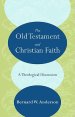 The Old Testament and Christian Faith