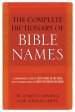 Complete Dictionary of Bible Names