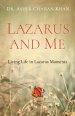 Lazarus and Me