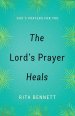 The Lord's Prayer Heals