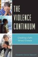 The Violence Continuum : Creating a Safe School Climate