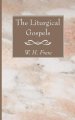 The Liturgical Gospels