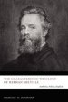 The Characteristic Theology of Herman Melville: Aesthetics, Politics, Duplicity