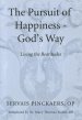 The Pursuit of Happiness-God's Way