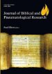 Journal of Biblical and Pneumatological Research, Volume Three