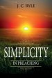 Simplicity in Preaching: Annotated