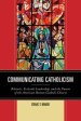 Communicating Catholicism