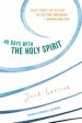 40 Days with the Holy Spirit