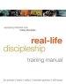 Real-Life Discipleship Training Manual