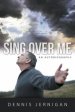 Sing Over Me