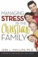 Managing Stress in the Christian Family