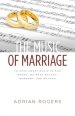 The Music of Marriage: To Have Sweet Music In Our Homes, We Need Melody, Harmony, and Rhythm