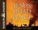 Jesus, Jihad and Peace: What Bible Prophecy Says about World Events Today