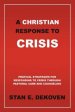 A Christian Response to Crisis