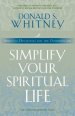 Simplify Your Spiritual Life