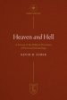 Heaven and Hell: A Survey of the Biblical Doctrines of Personal Eschatology