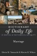 Dictionary of Daily Life in Biblical & Post-Biblical Antiquity: Marriage