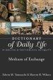 Dictionary of Daily Life in Biblical & Post-Biblical Antiquity: Medium of Exchange