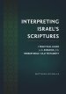 Interpreting Israel’s Scriptures