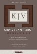 KJV Super Giant Print Reference Bible