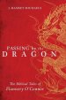 Passing by the Dragon: The Biblical Tales of Flannery O'Connor