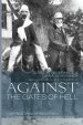 Against the Gates of Hell