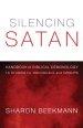 Silencing Satan: 13 Studies for Individuals and Groups