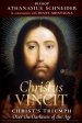 Christus Vincit: Christ's Triumph Over the Darkness of the Age