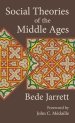 Social Theories of the Middle Ages