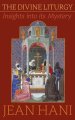 Divine Liturgy: Insights Into Its Mystery