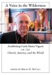 A Voice in the Wilderness: Archbishop Carlo Maria Vigan