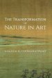 The Transformation of Nature in Art