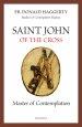 Saint John of the Cross: Master of Contemplation