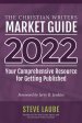 Christian Writers Market Guide - 2022 Edition: Your Comprehensive Resource for Getting Published