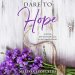 Dare to Hope