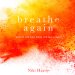 Breathe Again