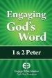 Engaging God's Word: 1 & 2 Peter